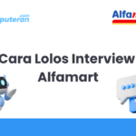 Cara Lolos Interview Alfamart