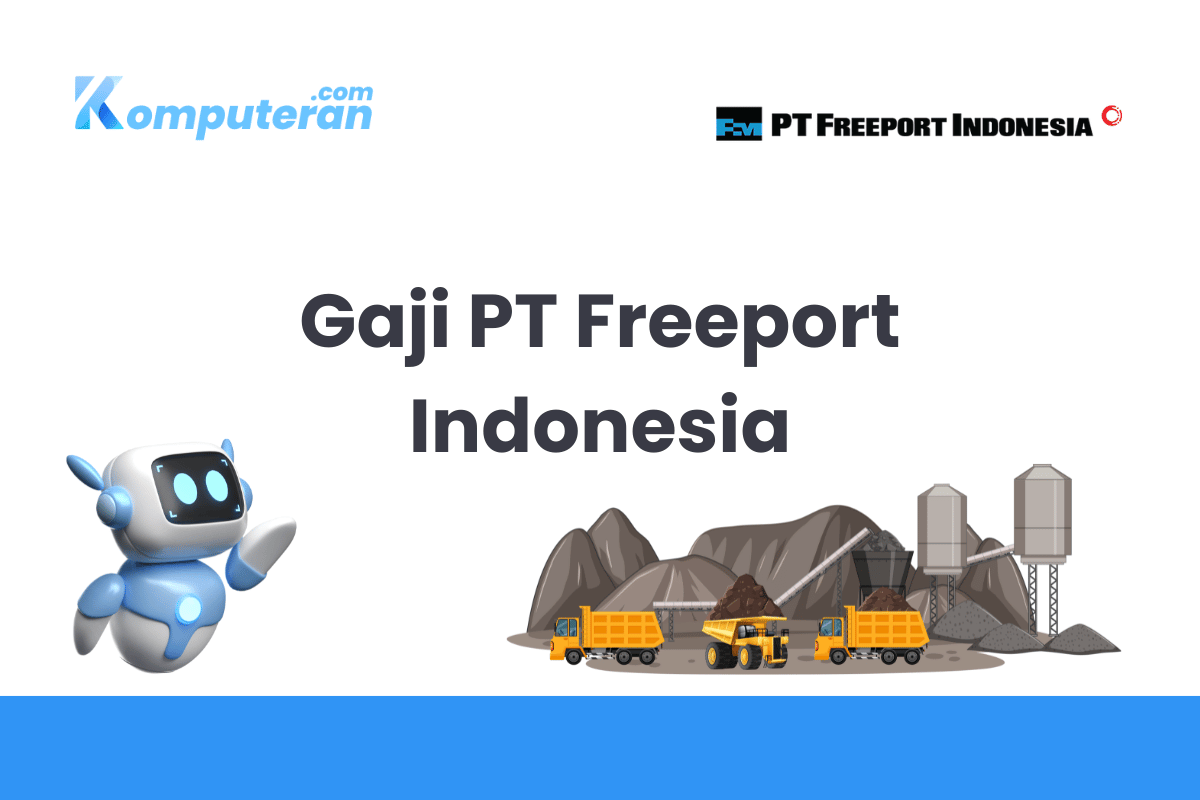 Gaji PT Freeport Indonesia