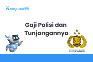 Gaji Polisi 2025 dan Tunjangannya