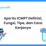 Apa Itu ICMP? Definisi, Fungsi, Tipe, dan Cara Kerjanya